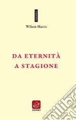 Da eternità a stagione. E-book. Formato EPUB