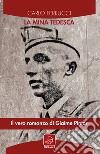 La mina tedesca: Il vero romanzo di Giaime Pintor. E-book. Formato EPUB ebook di Carlo Ferrucci