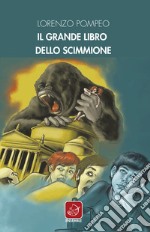 Il grande libro dello scimmione. E-book. Formato EPUB ebook