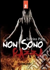 Non sono pazza. E-book. Formato EPUB ebook di Sabrina Papa