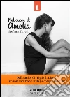 Nel cuore di Amelia. E-book. Formato EPUB ebook di Stefania Tuveri