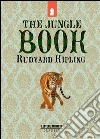 The Jungle Book: The Original Story. E-book. Formato EPUB ebook di Rudyard Kipling