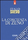 La coscienza di Zeno. E-book. Formato EPUB ebook di Italo Svevo