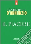 Il piacere. E-book. Formato EPUB ebook di Gabriele D'Annunzio
