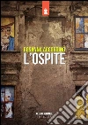 L'Ospite. E-book. Formato Mobipocket ebook di Rosanna Accordino
