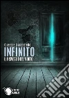 Infinito - Il risveglio del vuoto. E-book. Formato EPUB ebook di Giuseppe Lisciandrello