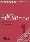 Il bacio del Mullo. E-book. Formato EPUB ebook