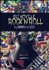Due Novelle Rock'n'Roll. E-book. Formato EPUB ebook di Alberto Alessi