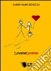 LovemeLoveme. E-book. Formato EPUB ebook di Fabio Marcheselli