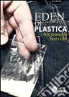 Eden di plastica. E-book. Formato EPUB ebook di Alessandra Sorvillo