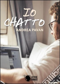 Io chatto. Scarica Epub Gratuitamente