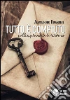 Tutto è compiuto nell'imprevedibile ritorno. E-book. Formato Mobipocket ebook di Alessandro Ripamonti