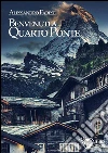 Benvenuti a Quarto Ponte. E-book. Formato EPUB ebook di Alessandro Farese