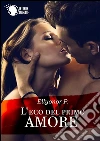 L'eco del primo amore. E-book. Formato EPUB ebook di Ellyonor P.