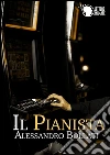 Il pianista. E-book. Formato EPUB ebook di Alessandro Bollati
