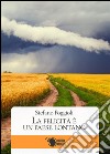 La felicità è un paese lontano. E-book. Formato EPUB ebook