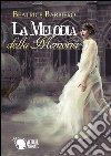 La melodia della memoria. E-book. Formato EPUB ebook di Beatrice Barbiero