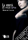 La verità di una sera. E-book. Formato EPUB ebook di Maurizio Eleuteri