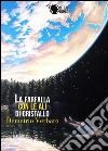 La farfalla con le ali di cristallo. E-book. Formato EPUB ebook