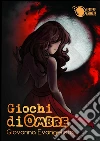 Giochi di ombre. E-book. Formato EPUB ebook di Giovanna Evangelista