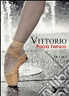 Vittorio (Spin Off). E-book. Formato EPUB ebook di Paola Ferrero
