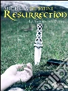 Resurrection - La nascita del potere. E-book. Formato EPUB ebook di Michela Gusmini