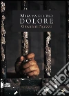 Mi fa male il tuo dolore. E-book. Formato EPUB ebook di Giovanni Pigozzo
