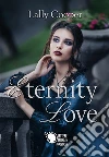 Eternity love. E-book. Formato EPUB ebook