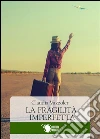 La fragilità imperfetta. E-book. Formato EPUB ebook di Claudia Vazzoler