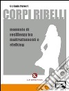 Corpi ribelli. E-book. Formato EPUB ebook