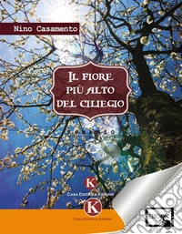 Il fiore più alto del ciliegio. E-book. Formato EPUB ebook