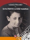 Si fa presto a dire mamma. E-book. Formato EPUB ebook di Carmela Pregadio