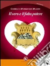 Il vero e il falso potere. E-book. Formato EPUB ebook di Carmelo Milazzo