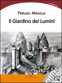 Il giardino dei lumini. E-book. Formato EPUB ebook