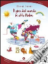 Il giro del mondo in otto fiabe. E-book. Formato EPUB ebook di Grande Dominik