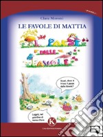 Le favole di Mattia. E-book. Formato EPUB ebook