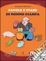 Favole e fiabe di nonno Giampa. E-book. Formato EPUB ebook