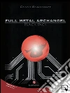 Full metal archangel. E-book. Formato EPUB ebook di Derek Blakhart
