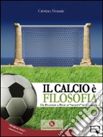 Calcio è filosofia. E-book. Formato EPUB ebook