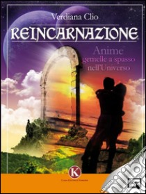 Reincarnazione. E-book. Formato EPUB ebook di Verdiana Clio