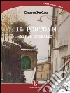 Il portone verde smeraldo. E-book. Formato EPUB ebook di De Caro Giovanni