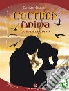 L’ultima Anima: La spada di Odino. E-book. Formato EPUB ebook di Spadaro Luciana