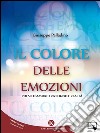 Il colore delle emozioni. E-book. Formato EPUB ebook