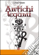 Antichi legami. E-book. Formato EPUB ebook