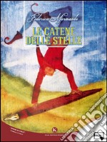 Le catene delle stelle. E-book. Formato EPUB ebook