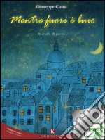 Mentre fuori è buio. E-book. Formato EPUB ebook