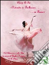 Ritratto di Ballerina... in rosa. E-book. Formato EPUB ebook di Di Dio Nancy