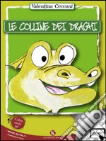 Le colline dei draghi. E-book. Formato EPUB ebook