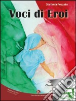 Voci di eroi. E-book. Formato EPUB