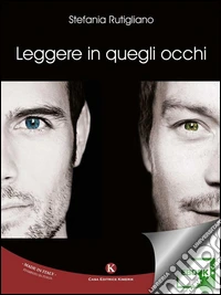Leggere in quegli occhi. E-book. Formato EPUB ebook